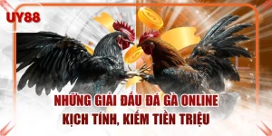Những Giải Đấu Đá Gà Online Kịch Tính, Kiếm Tiền Triệu